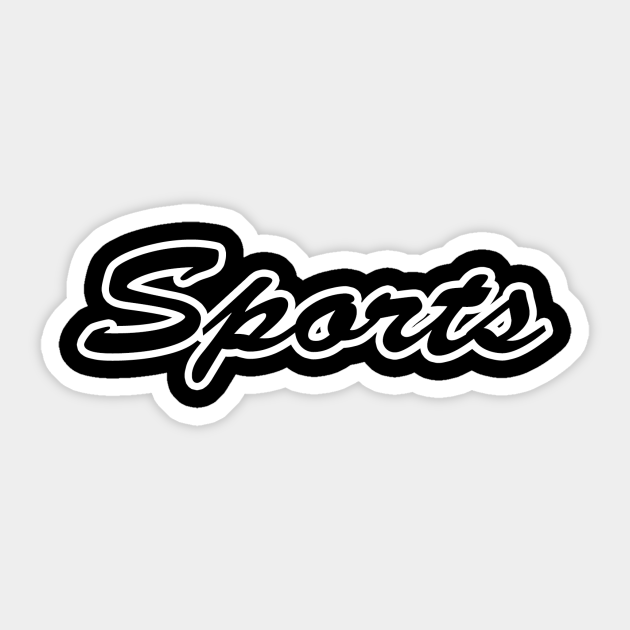 Sports Sports Sticker TeePublic